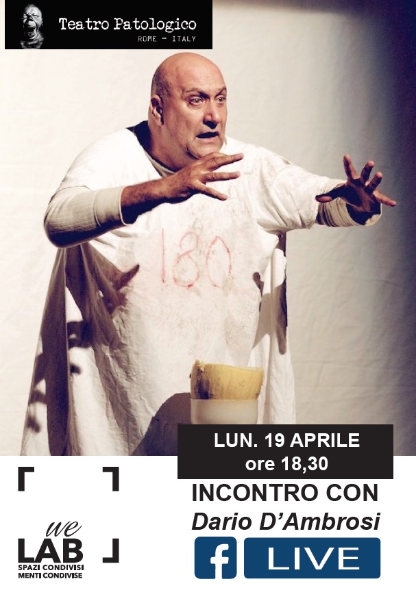 We Lab, incontro online con l’ideatore del movimento Teatro Patologico D’Ambrosi