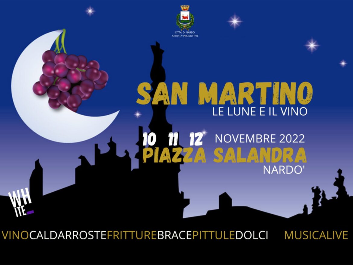 “San Martino, le lune e il vino”, tre giorni di degustazioni, gastronomia e musica in piazza Salandra a Nardò